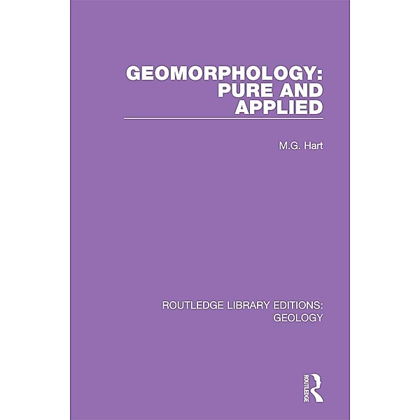 Geomorphology: Pure and Applied, M. G. Hart