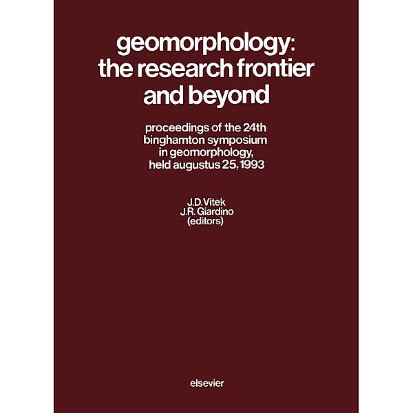 Geomorphology: The Research Frontier and Beyond