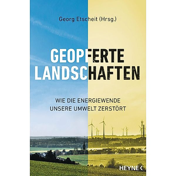 Geopferte Landschaften