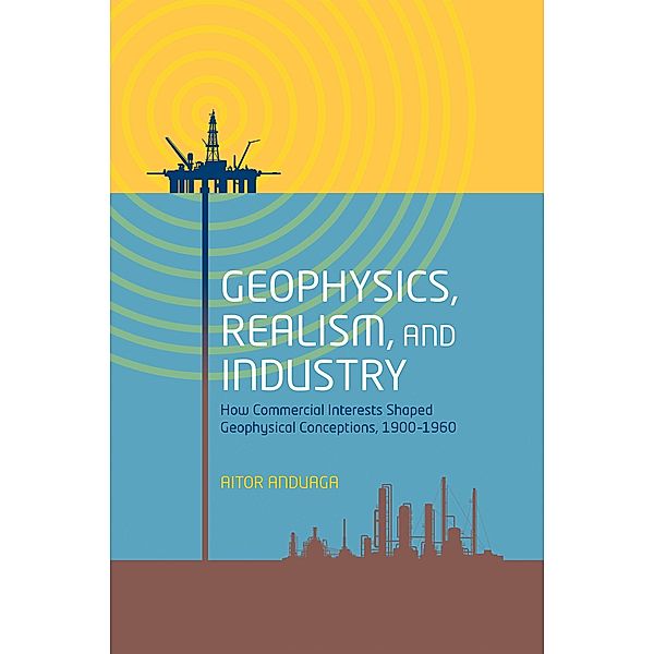 Geophysics, Realism, and Industry, Aitor Anduaga