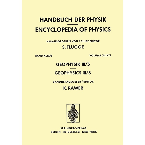 Geophysik III / Geophysics III / Handbuch der Physik Encyclopedia of Physics Bd.10 / 49 / 5, Ja. L. Al'Pert, T. K. Breus, K. I. Gringauz, W. L. Jones, A. T. Vassy, E. Vassy, W. L. Webb
