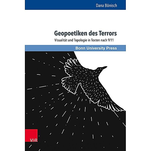 Geopoetiken des Terrors / Global Poetics., Dana Bönisch