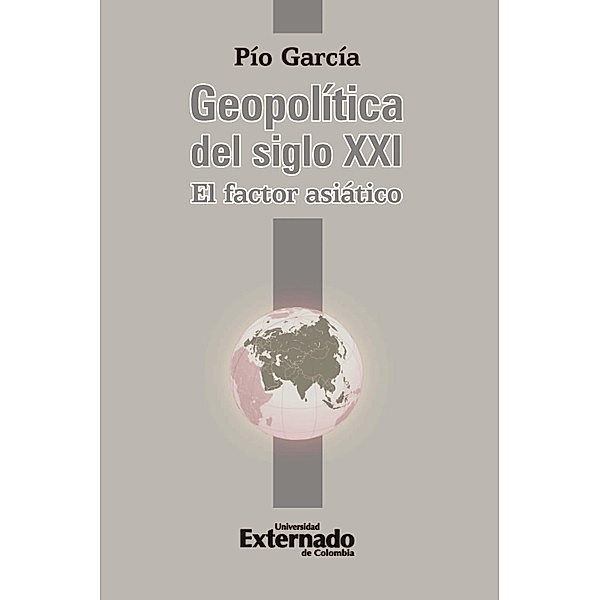 Geopolítica del siglo XXI, Pío García