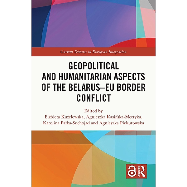 Geopolitical and Humanitarian Aspects of the Belarus-EU Border Conflict