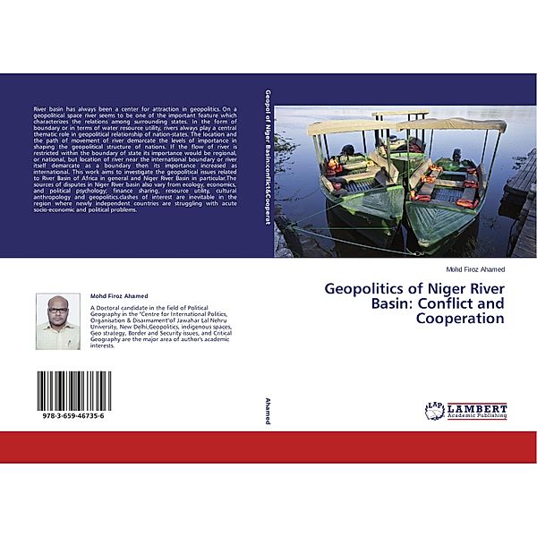 Geopolitics of Niger River Basin: Conflict and Cooperation, Mohd Firoz Ahamed