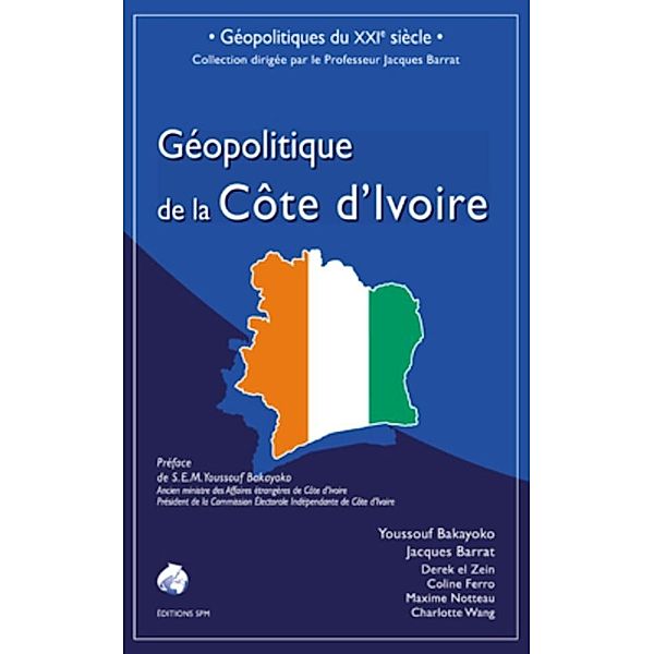 Geopolitique de la cOte d'ivoire, Jacques Barrat Jacques Barrat
