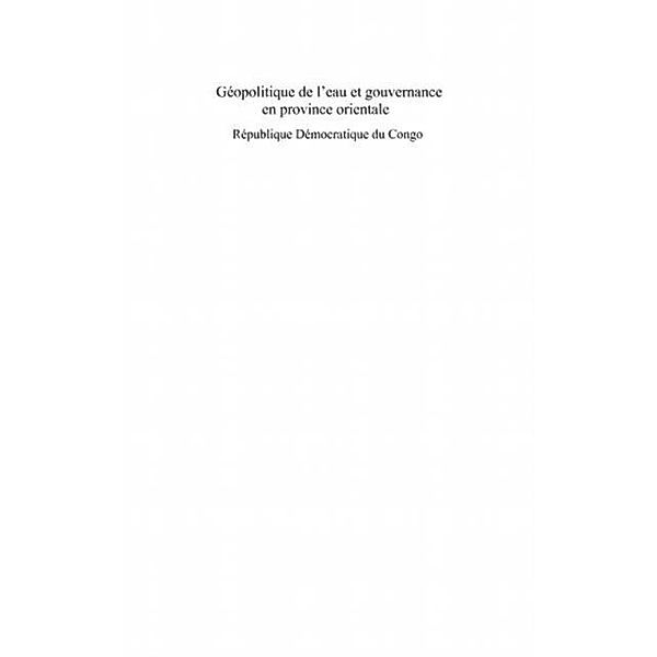 Geopolitique de l'eau et gouvernance en province orientale / Hors-collection, Edmond Mokuinema Bomfie