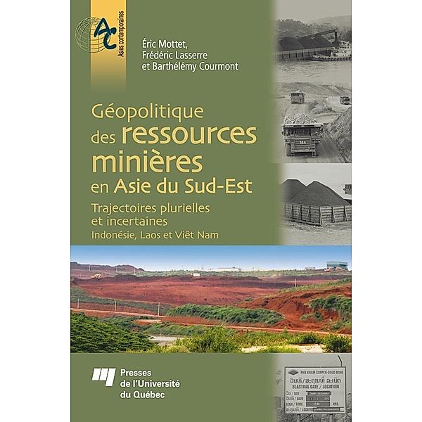 Geopolitique des ressources minieres en Asie du Sud-Est, Mottet Eric Mottet