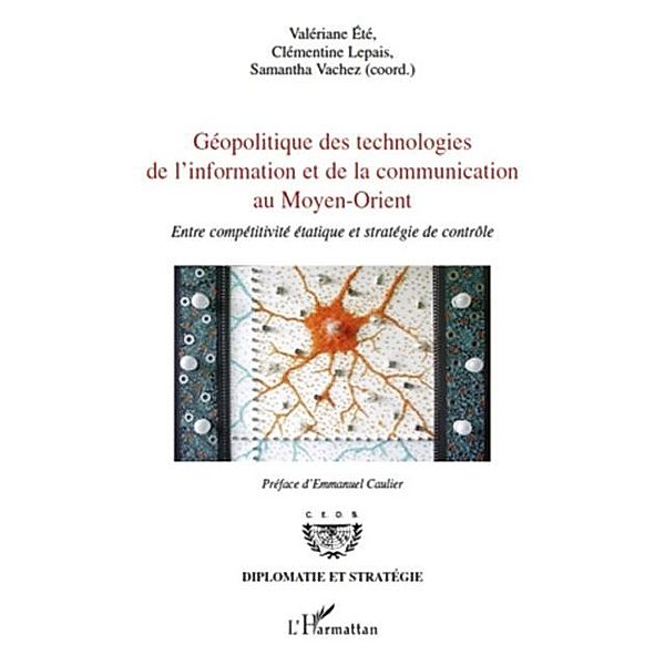 Geopolitique des technologies de l'information et de la comm / Hors-collection, Collectif