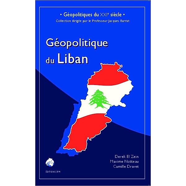 Geopolitique du Liban, Dravet Camille Dravet