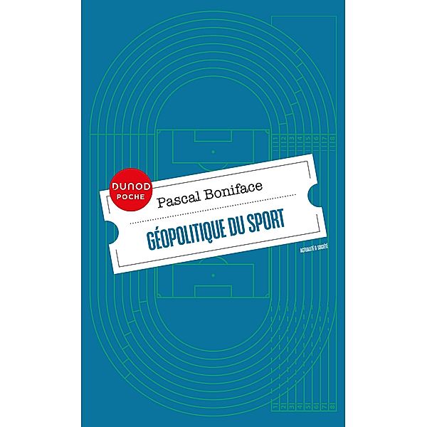 Géopolitique du sport / Dunod Poche, Pascal Boniface