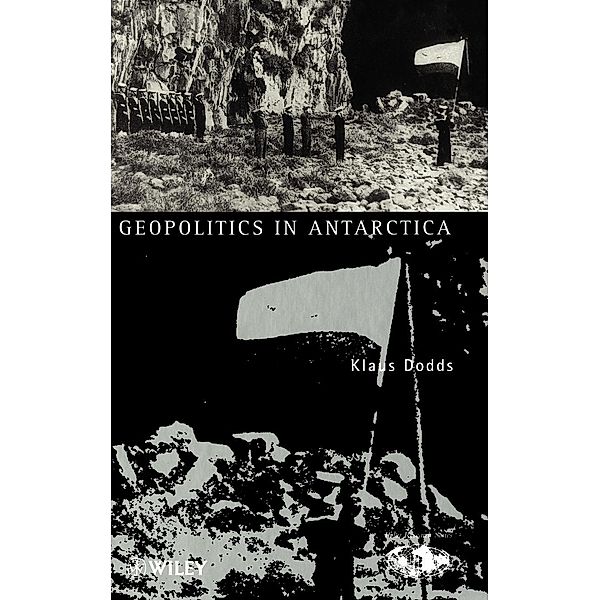 Geopolotics in Antarctica, Dodds