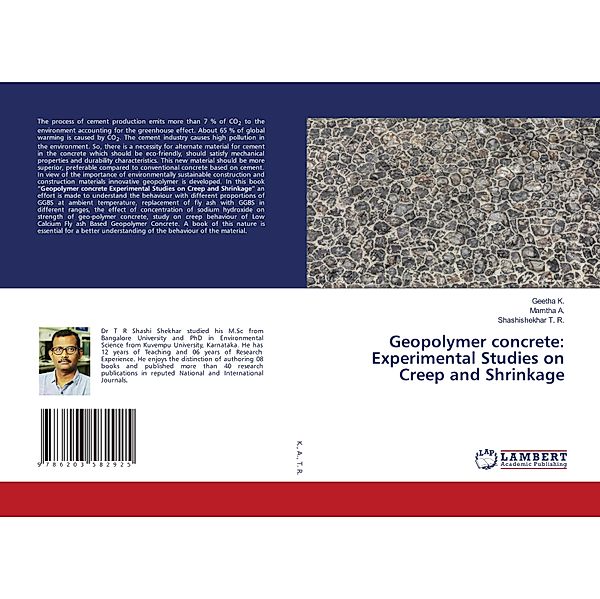 Geopolymer concrete: Experimental Studies on Creep and Shrinkage, Geetha K, Mamtha A., Shashishekhar T. R.