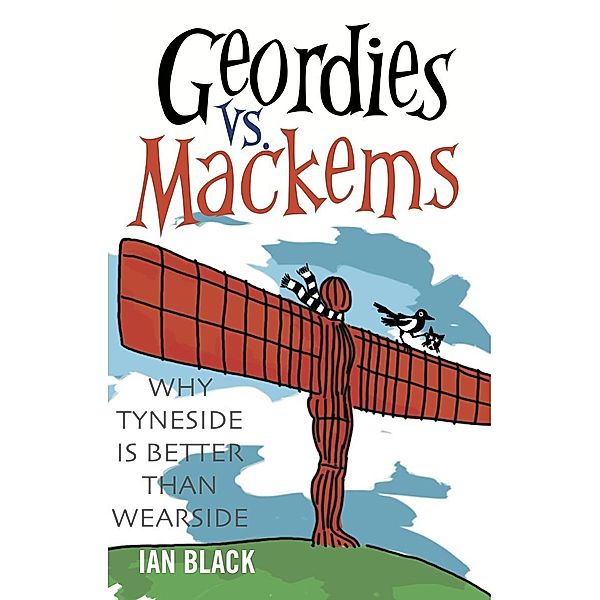 Geordies vs Mackems and Mackems vs Geordies, Ian Black, Leslie Black