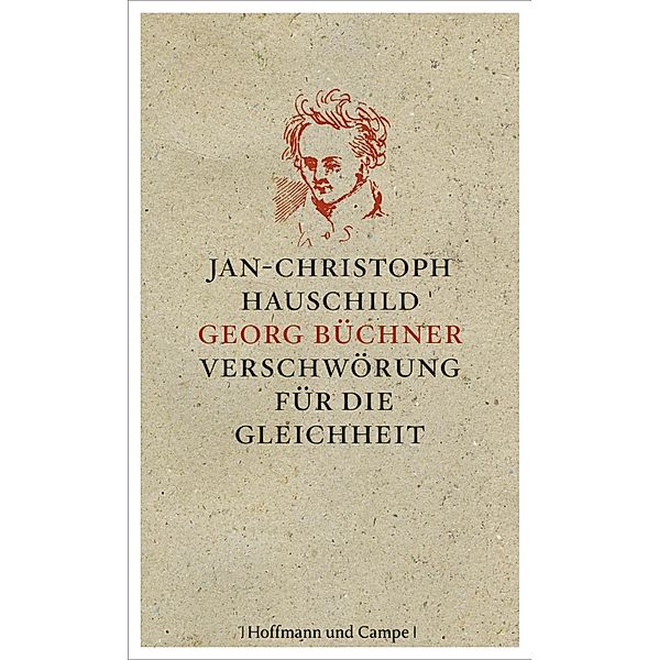 Georg Büchner, Jan-Christoph Hauschild