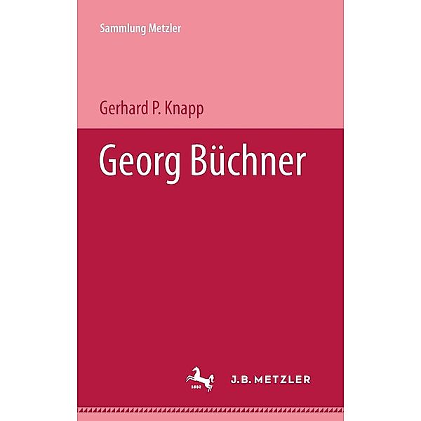 Georg Büchner / Sammlung Metzler, Gerhard P. Knapp