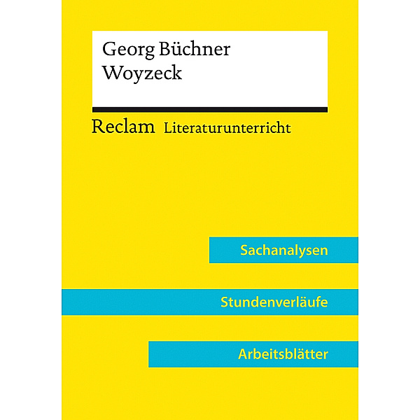 Georg Büchner: Woyzeck (Lehrerband) | Mit Downloadpaket (Unterrichtsmaterialien), Nadine Hoff, Heike Wirthwein
