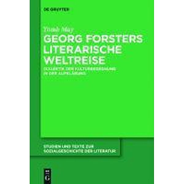 Georg Forsters literarische Weltreise / Studien und Texte zur Sozialgeschichte der Literatur Bd.127, Yomb May