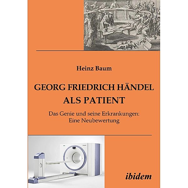 Georg Friedrich Händel als Patient, Heinz Baum