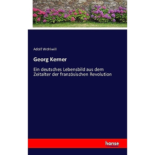 Georg Kerner, Adolf Wohlwill