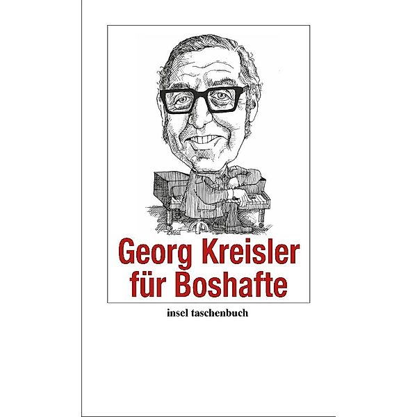 Georg Kreisler für Boshafte, Georg Kreisler