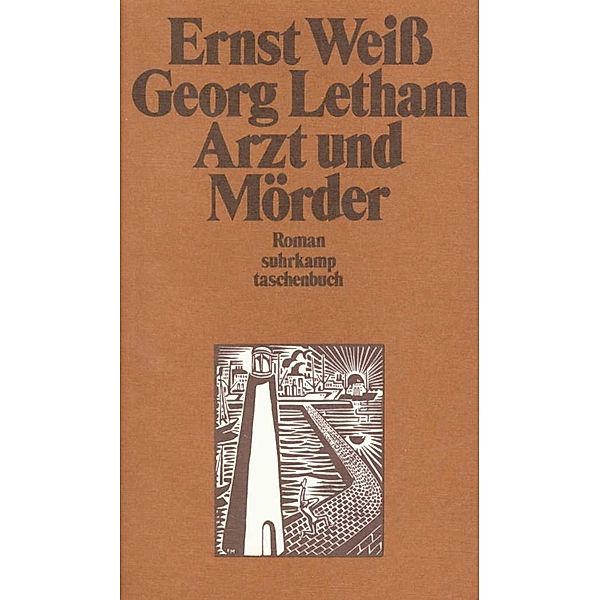 Georg Letham, Arzt und Mörder, Ernst Weiss
