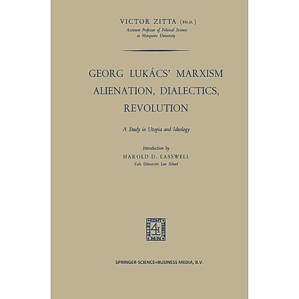 Georg Lukács' Marxism Alienation, Dialectics, Revolution, Victor Zitta