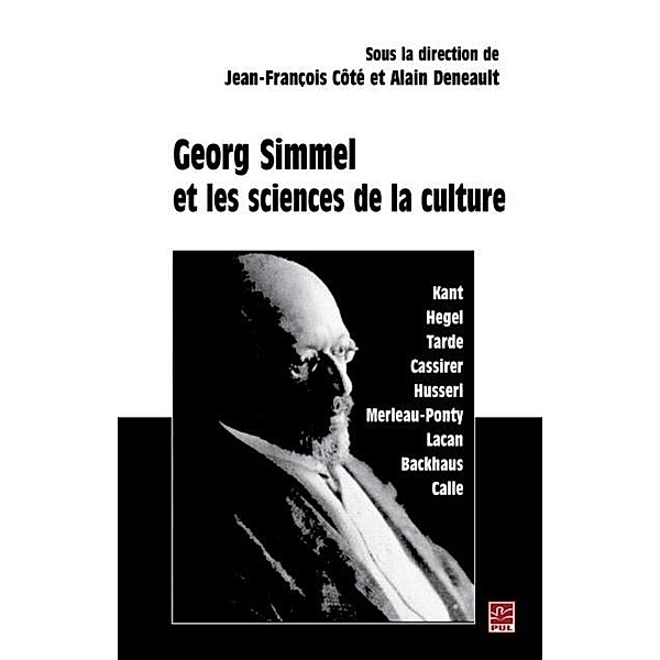 Georg Simmel et les sciences de culture, Deneault Deneault