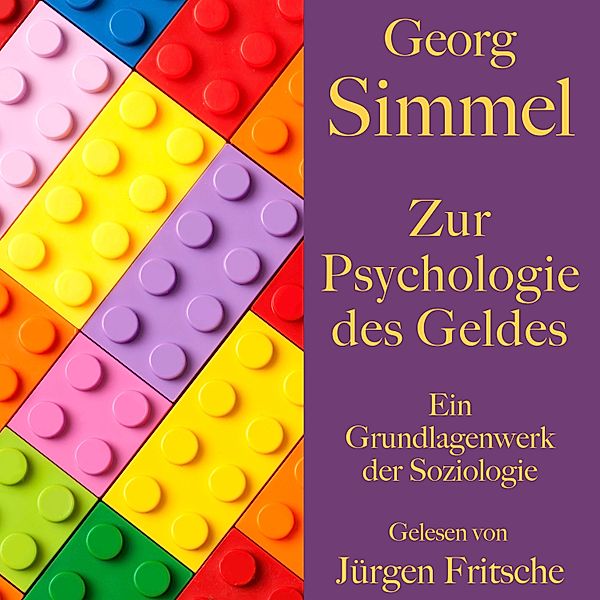 Georg Simmel: Zur Psychologie des Geldes, Georg Simmel