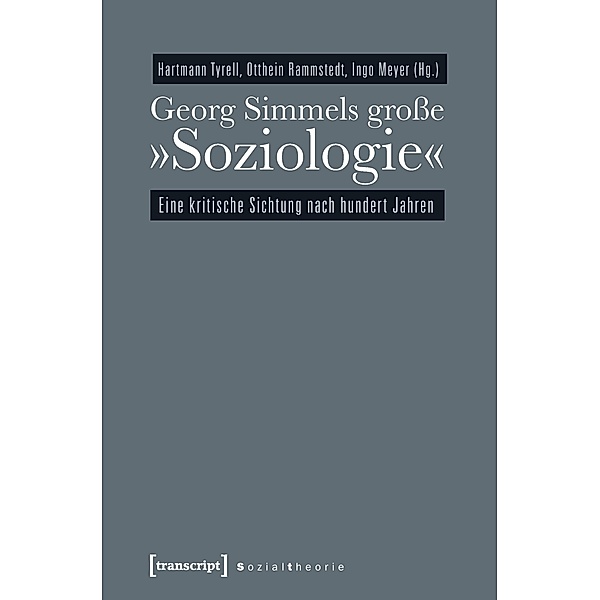 Georg Simmels große »Soziologie«