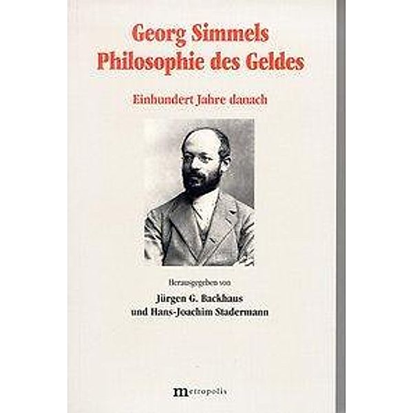 Georg Simmels Philosophie des Geldes