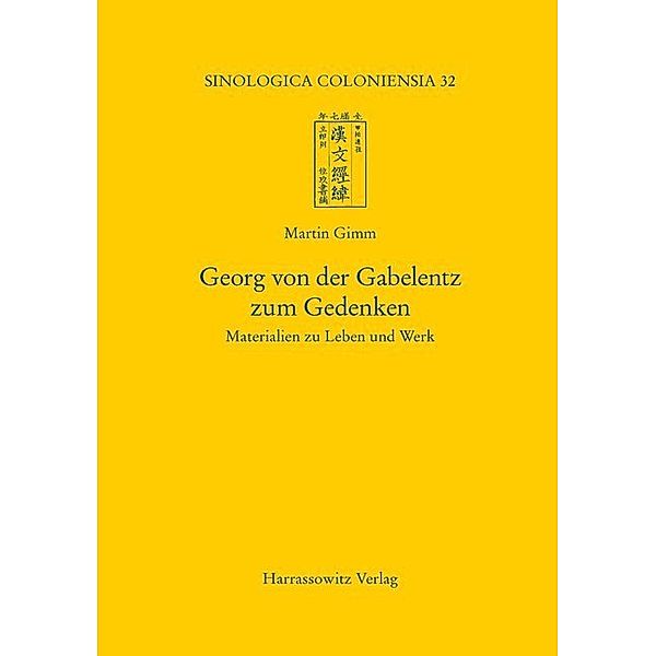 Georg von der Gabelentz zum Gedenken, Martin Gimm