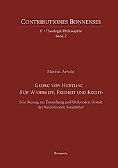 Georg von Hertling - >Für Wahrheit, Freiheit und Recht<. Markus Arnold, - Buch - Markus Arnold,