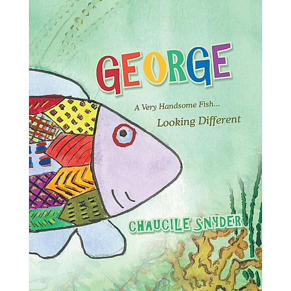 George, Chaucile Snyder