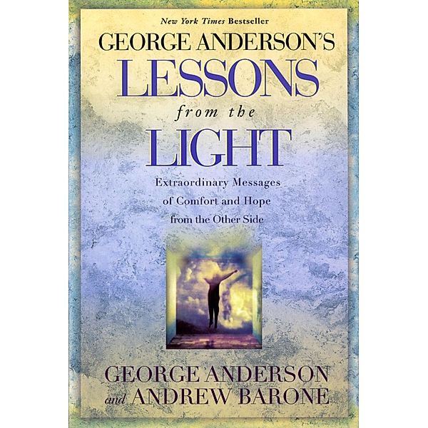 George Anderson's Lessons from the Light, George Anderson
