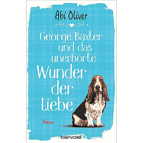 George Baxter und das unerhörte Wunder der Liebe, Abi Oliver