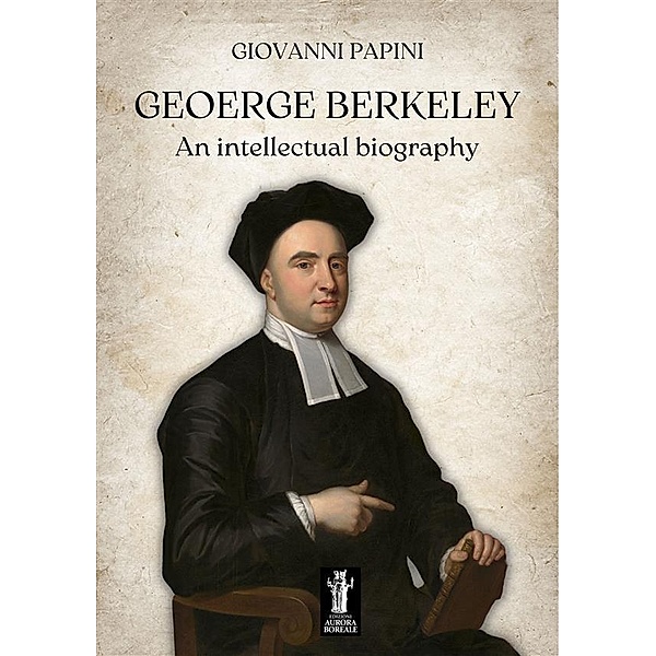 George Berkeley, an intellectual biography, Giovanni Papini