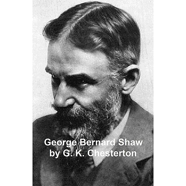 George Bernard Shaw, G. K. Chesterton