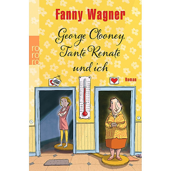 George Clooney, Tante Renate und ich, Fanny Wagner