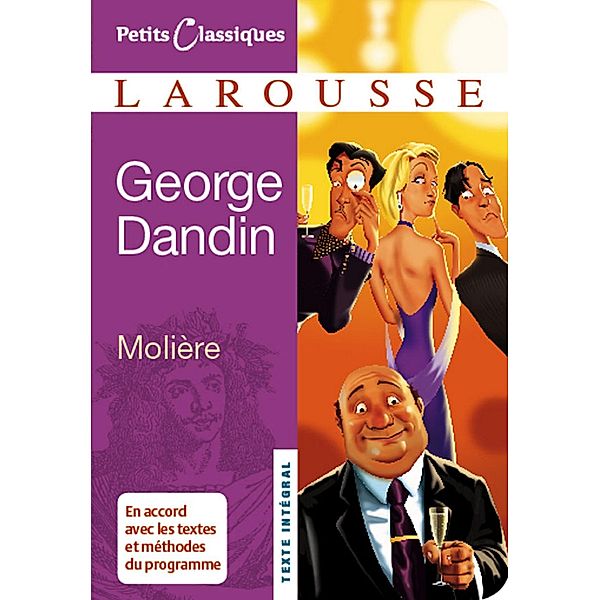 George Dandin / Petits Classiques Larousse, Molière