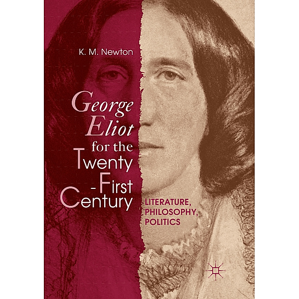 George Eliot for the Twenty-First Century, K. M. Newton