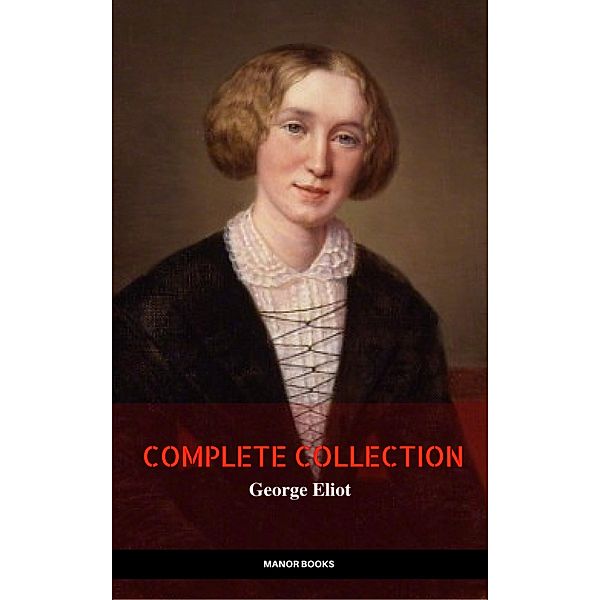 George Eliot: The Complete Collection, George Eliot, Manor Books