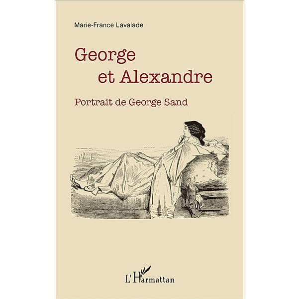 George et Alexandre, Marie-France Lavalade Marie-France Lavalade