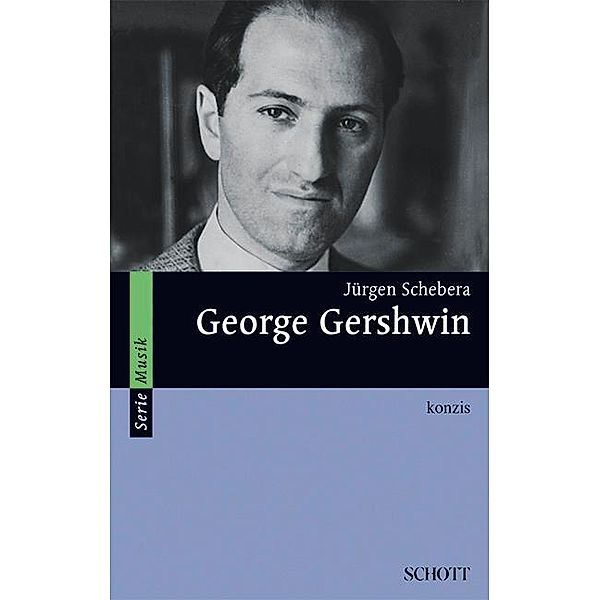 George Gershwin, Jürgen Schebera