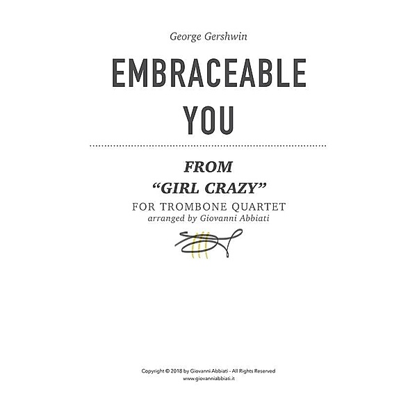 George Gershwin Embraceable You (from “Girl Crazy”) for Trombone Quartet, Giovanni Abbiati