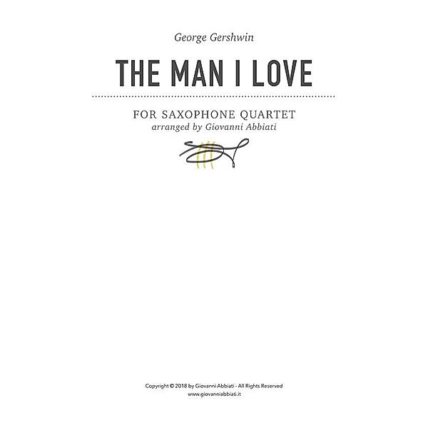 George Gershwin The Man I Love for Saxophone Quartet, Giovanni Abbiati