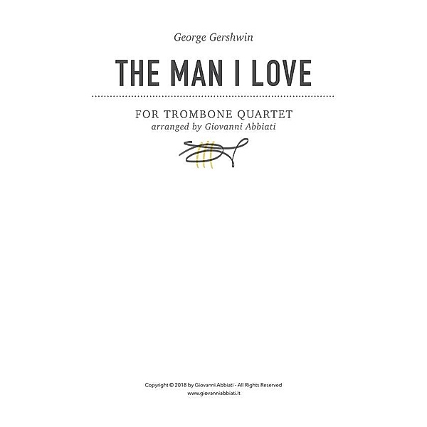 George Gershwin The Man I Love for Trombone Quartet, Giovanni Abbiati