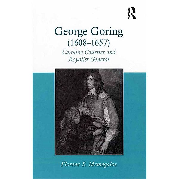 George Goring (1608-1657), Florene S. Memegalos
