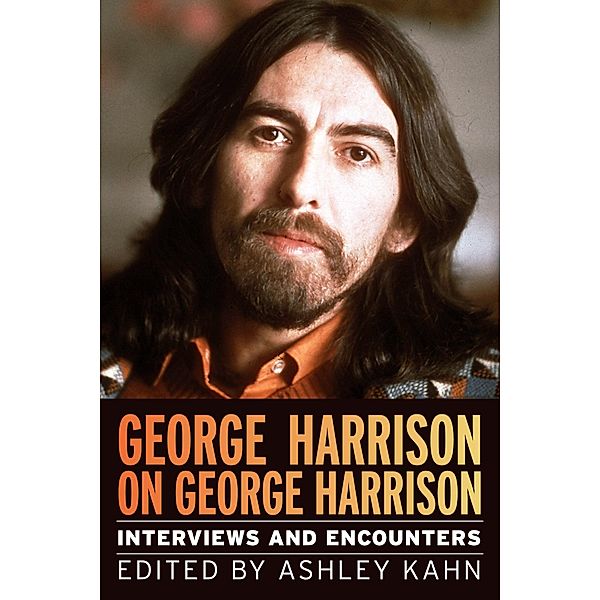 George Harrison on George Harrison, Ashley Kahn