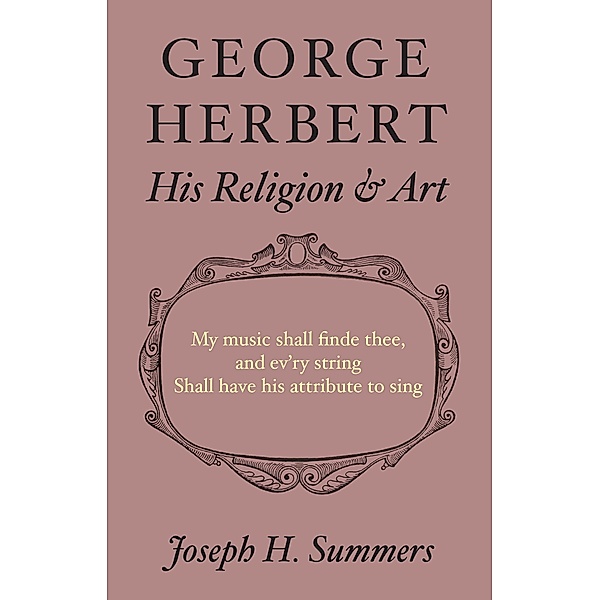 George Herbert, Joseph Summers